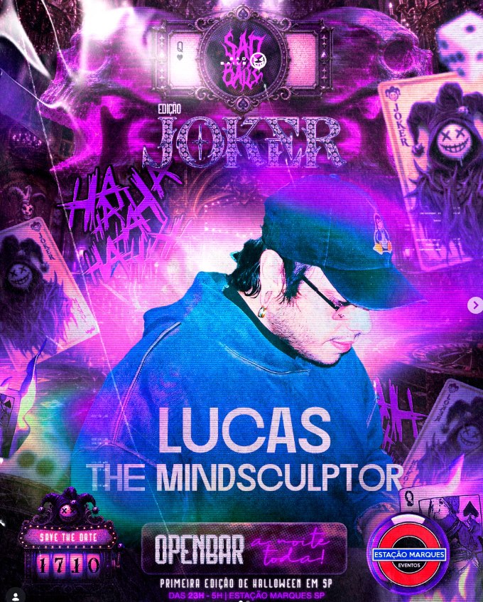 LUCAS THE MINDSCULPTOR — line-up da Sad Baile